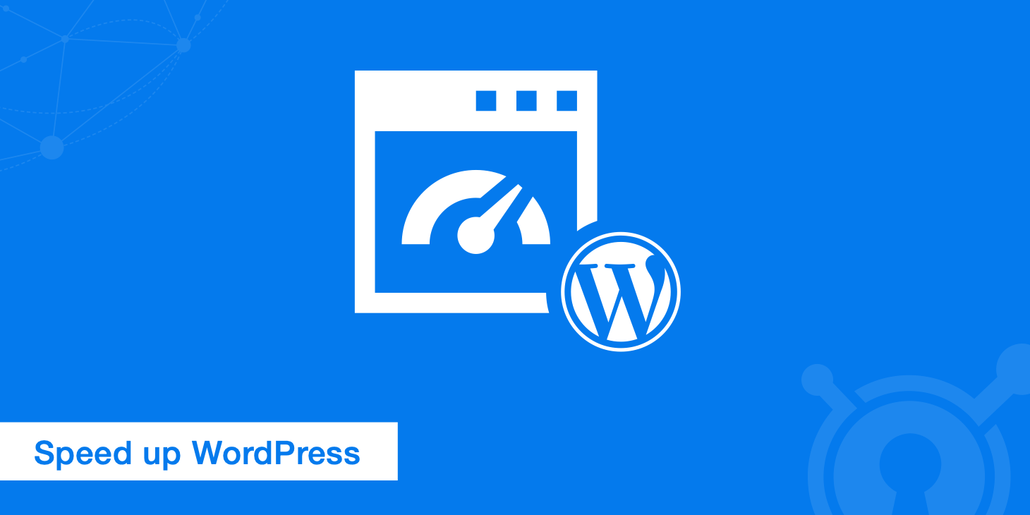 18 Tips on How to Speed up WordPress
