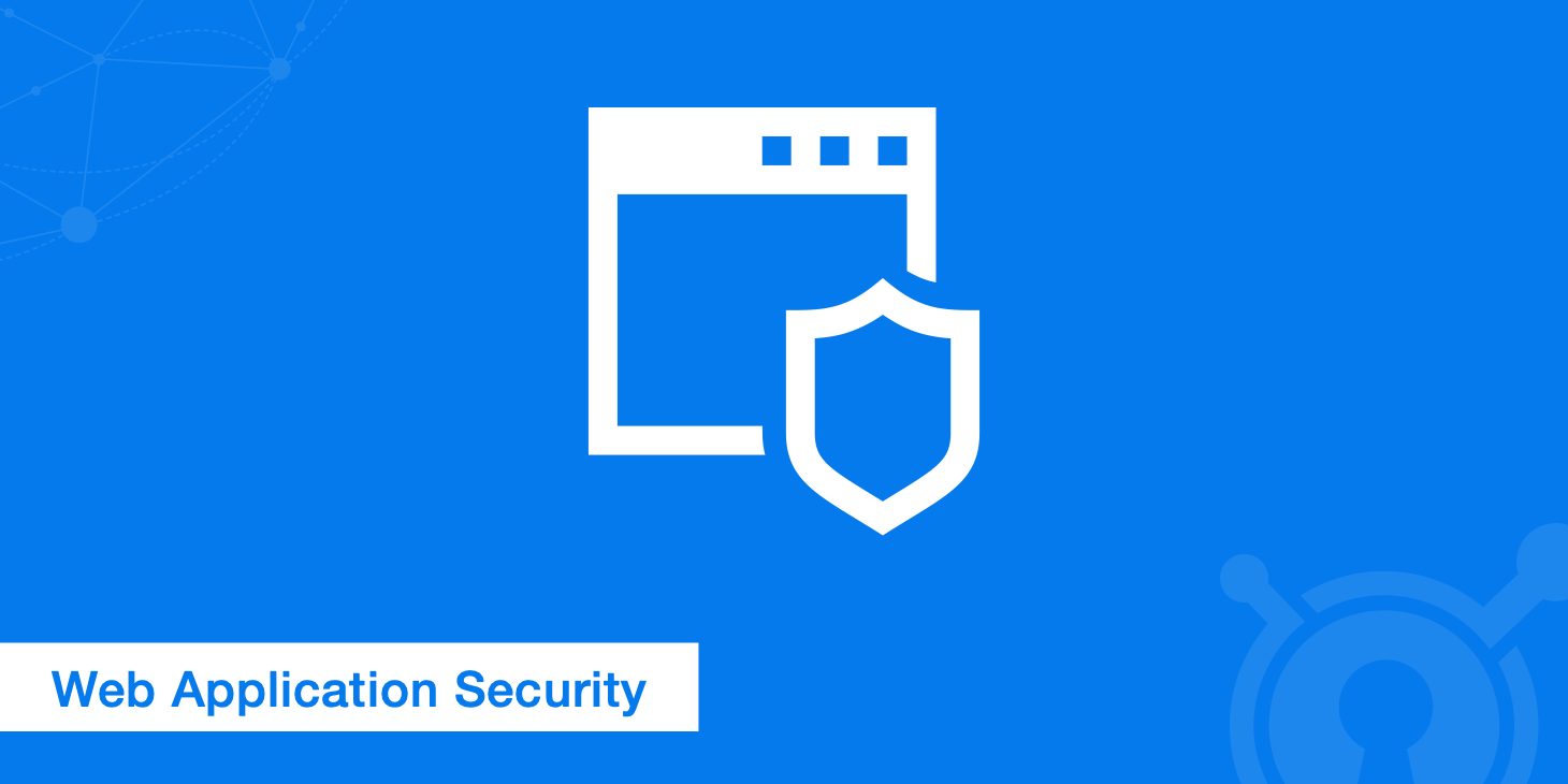 11 Web Application Security Best Practices