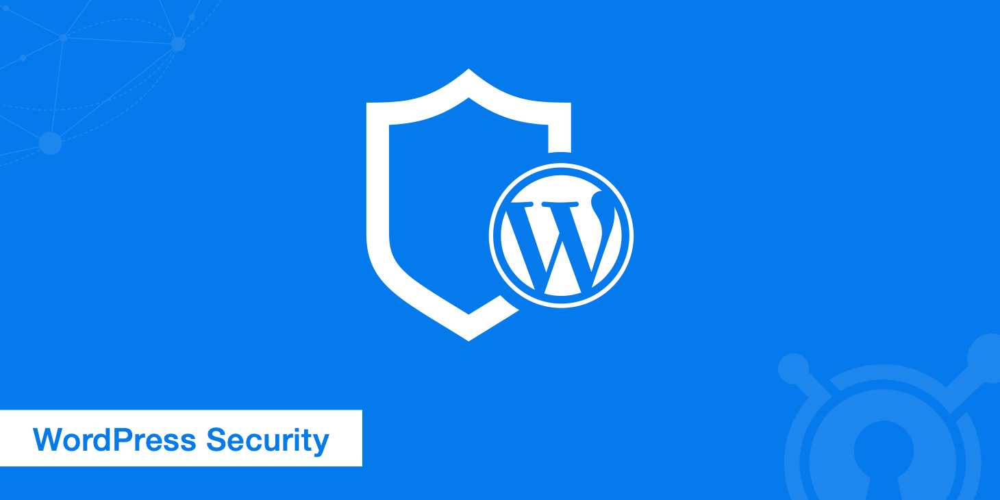 WordPress Security - Complete 17 Step Guide