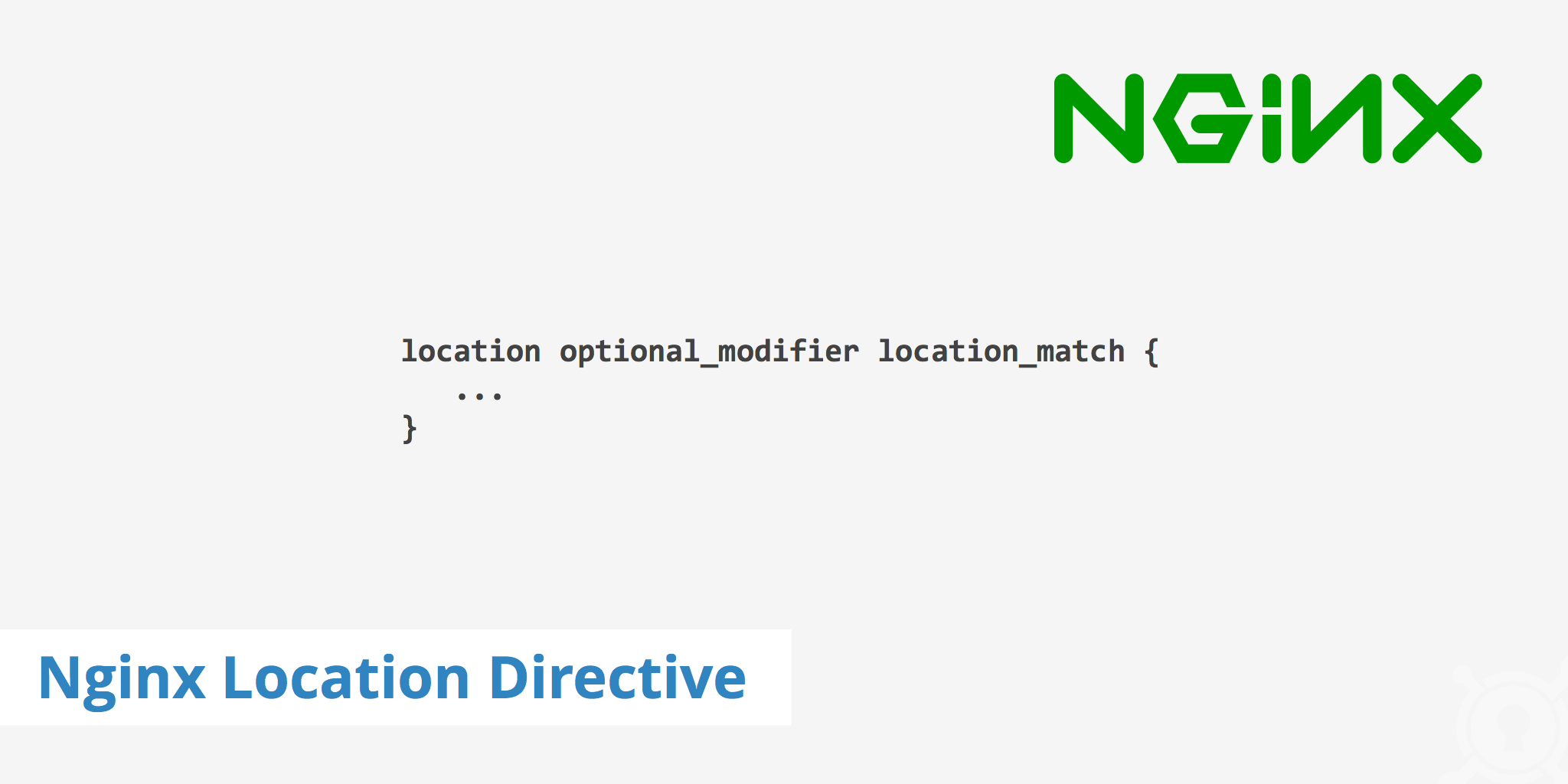 Nginx Location Directive Explained