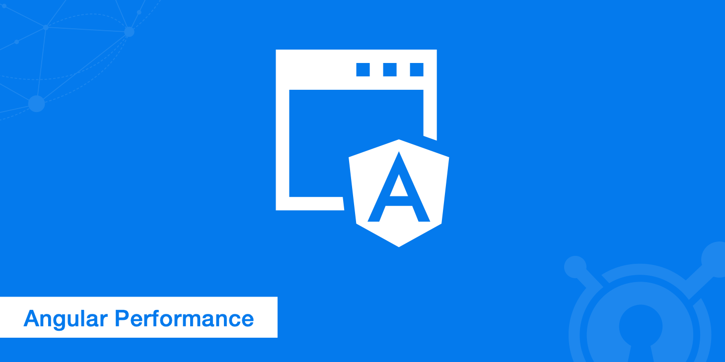 18 Quick Tips for Improving AngularJS Performance