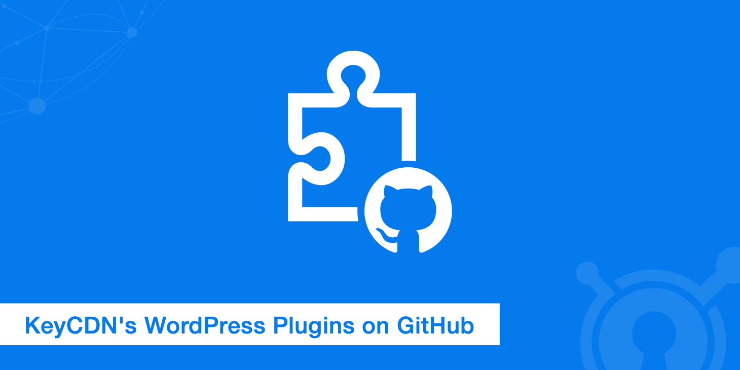 KeyCDN's WordPress Plugins Are Now on GitHub