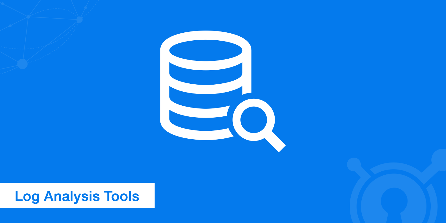 Top 9 Log Analysis Tools - Making Data-Driven Decisions