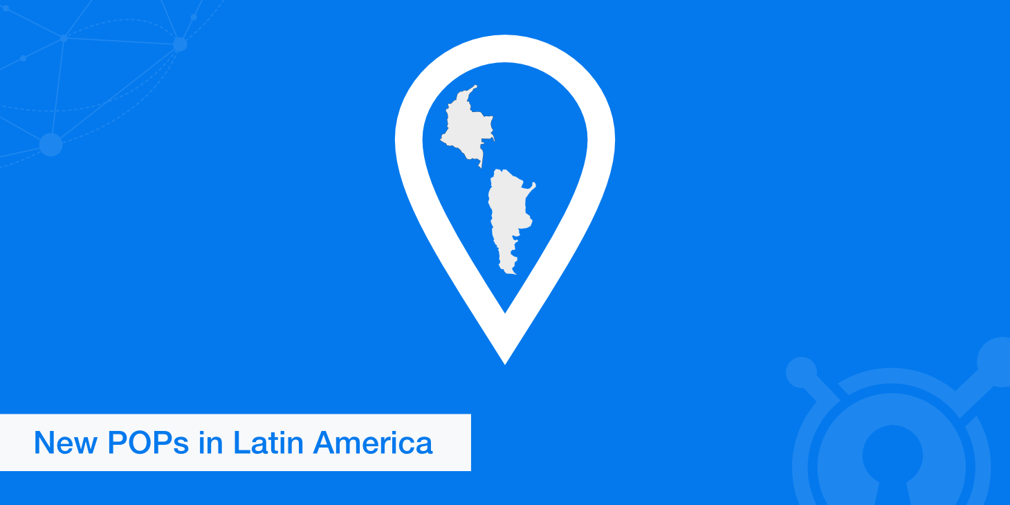KeyCDN Launches New POPs in Latin America