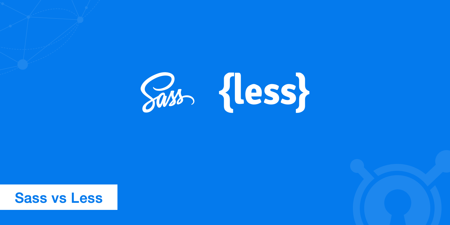 CSS Preprocessors - Sass vs LESS