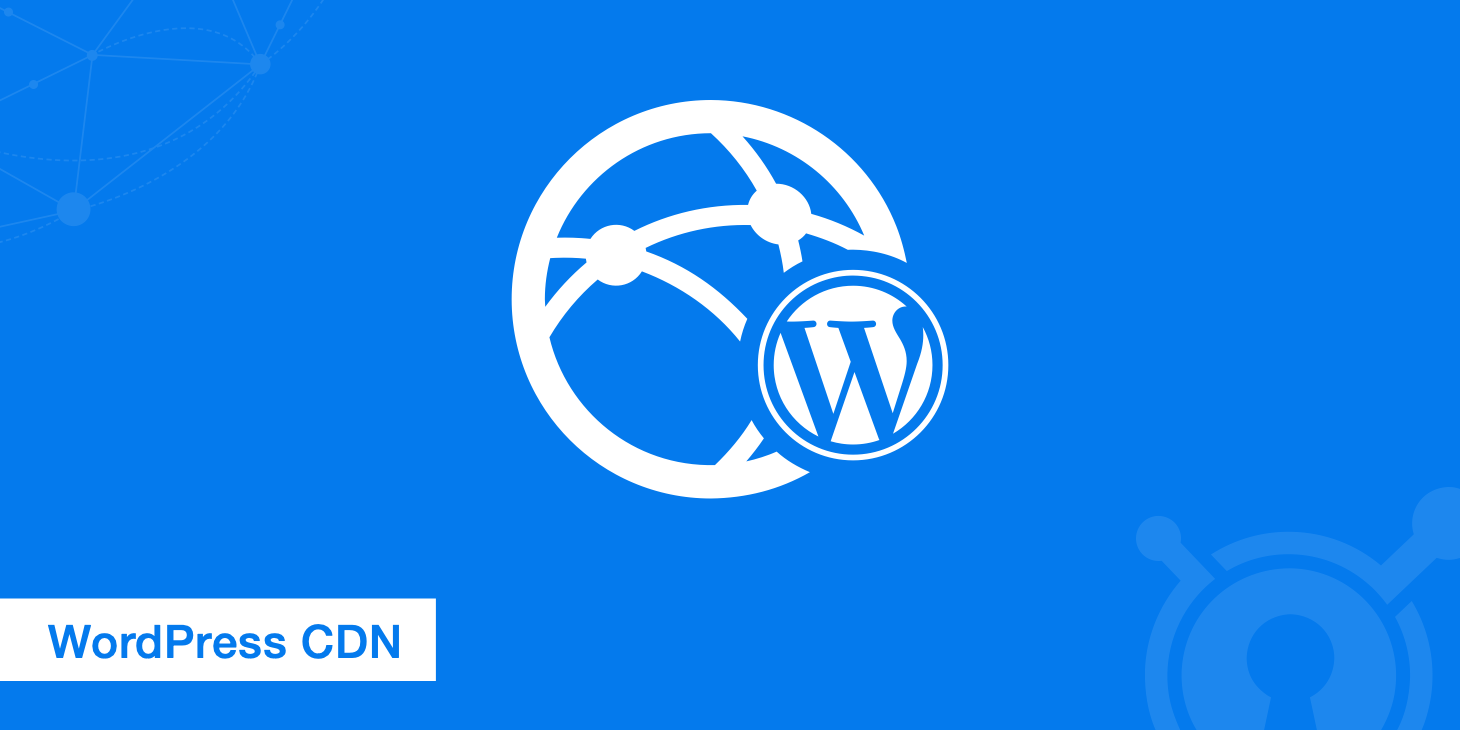 KeyCDN - The WordPress CDN for Everyone