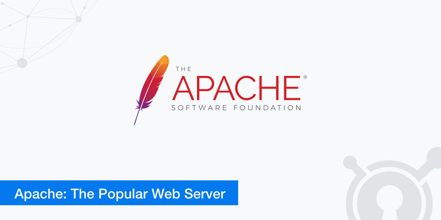 Apache Web Server – The Beast Behind Most Websites