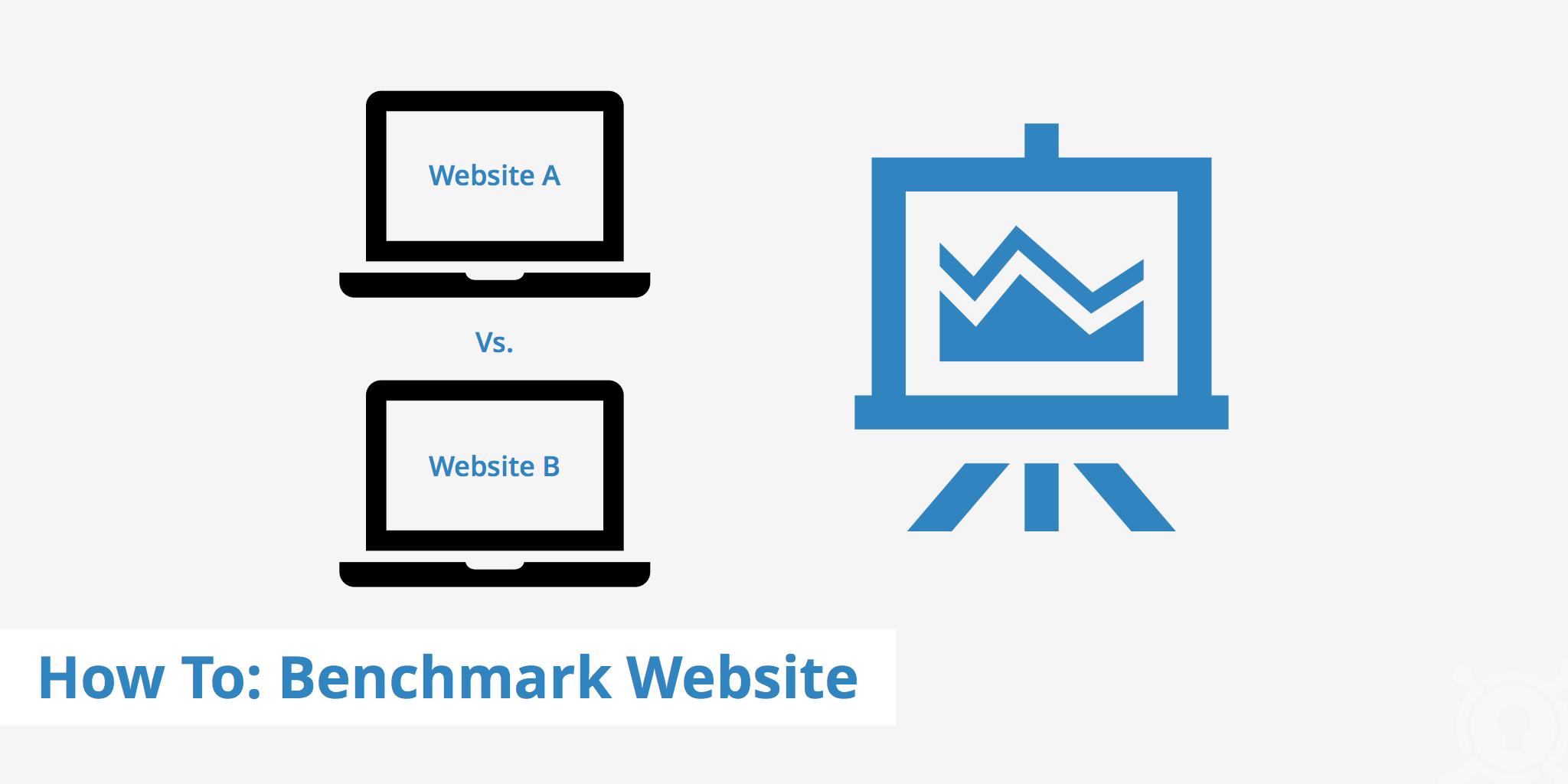 How to Benchmark a Website