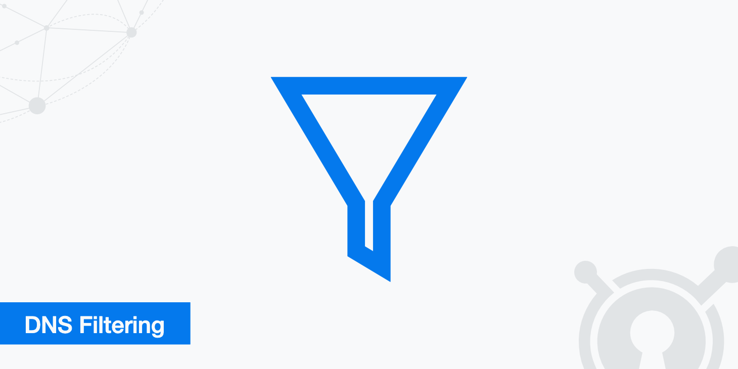 DNS Filtering Essentials
