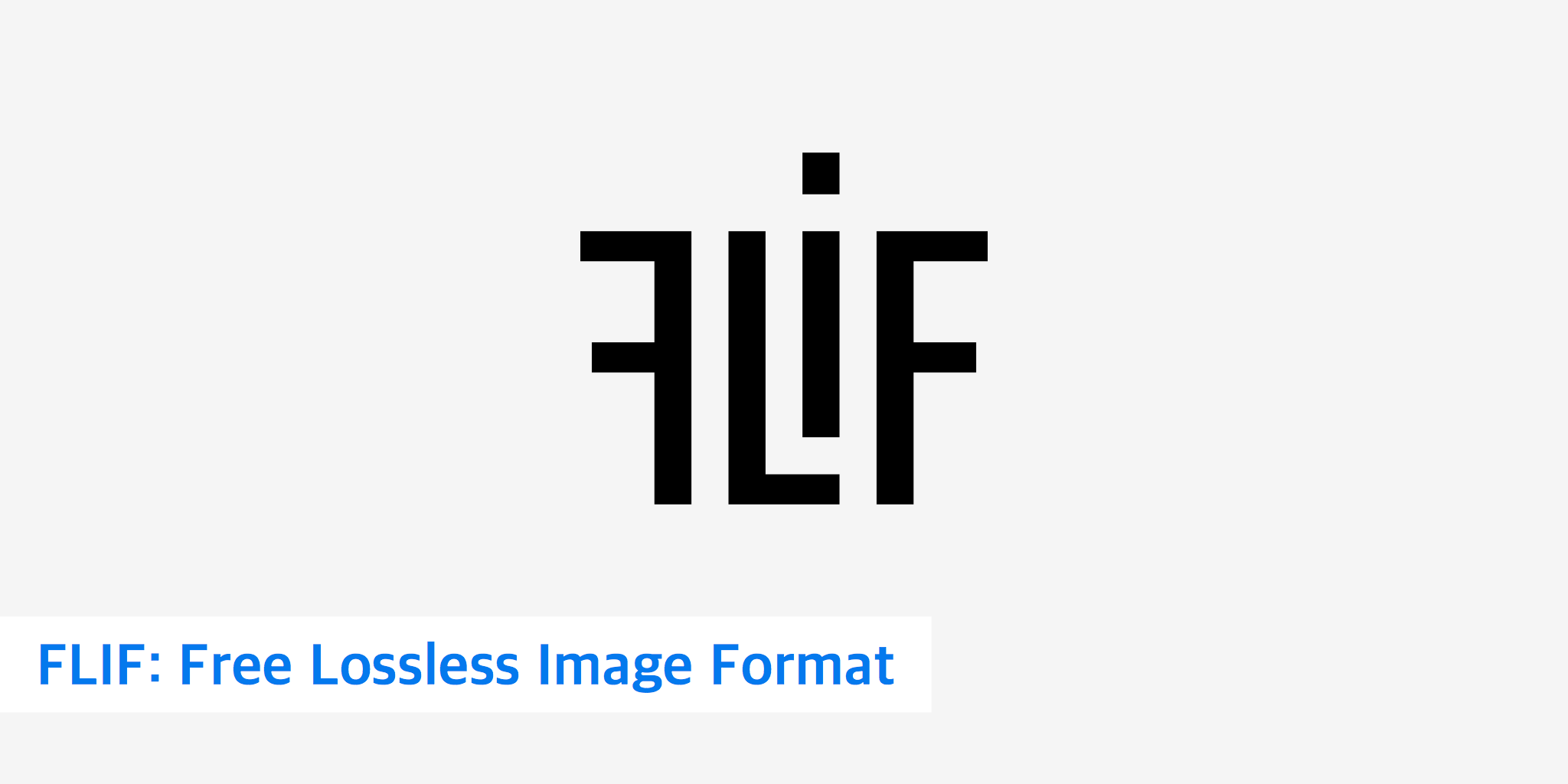 What You Need to Know About FLIF: Free Lossless Image Format