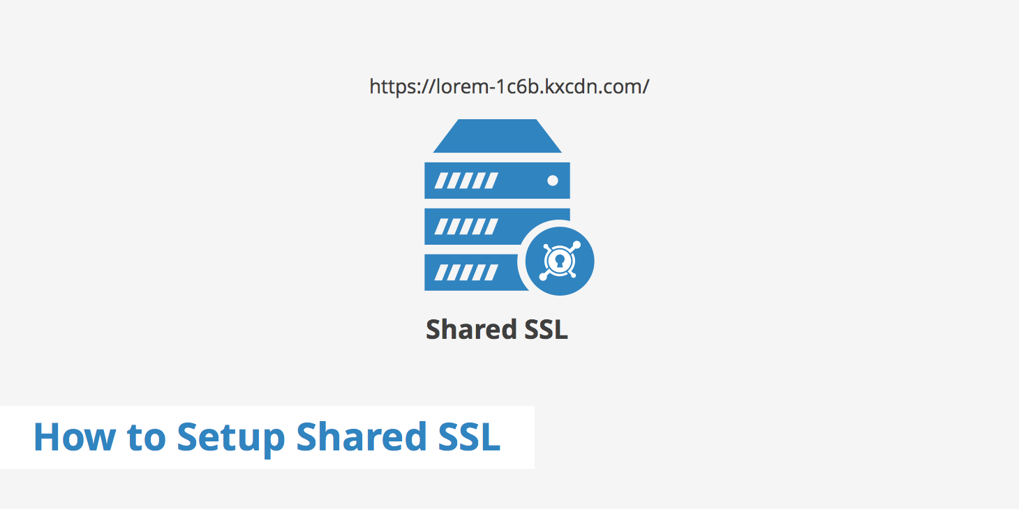 How to Setup Shared SSL