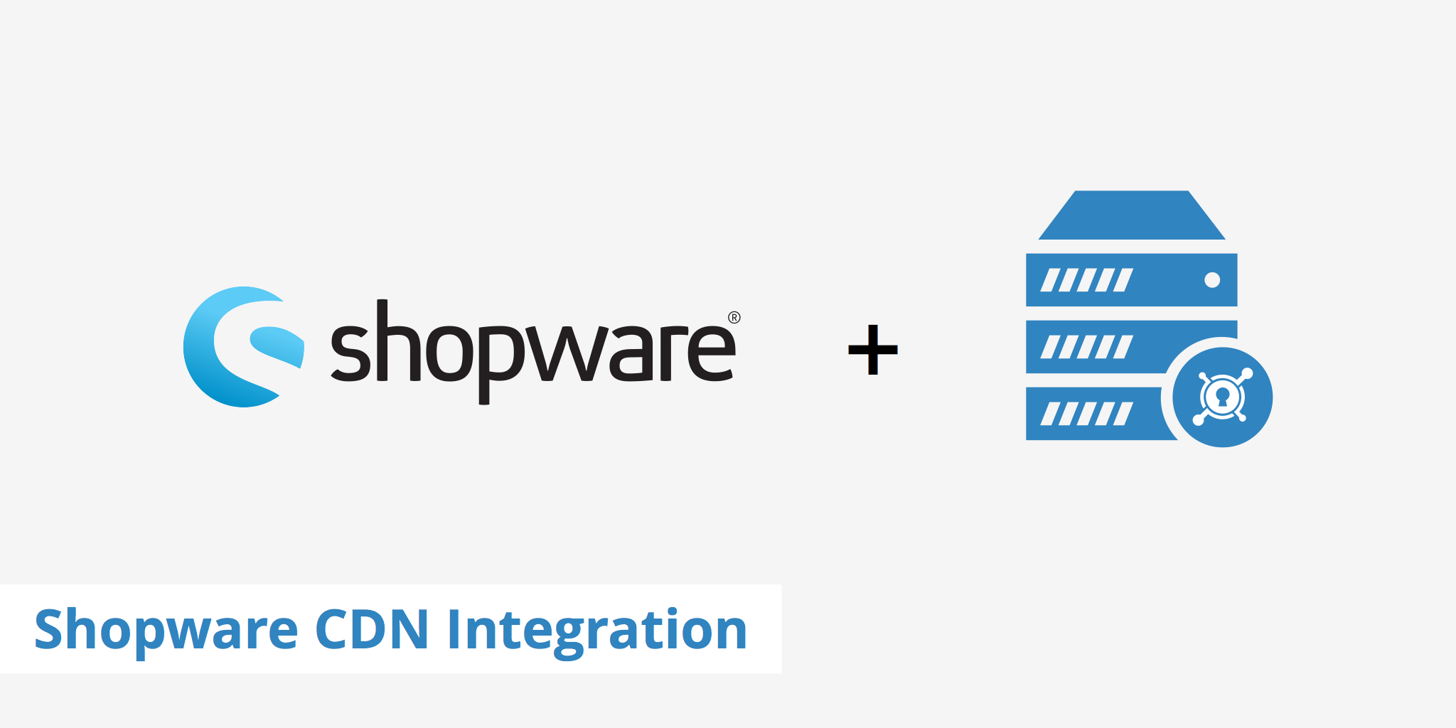 Shopware CDN Integration