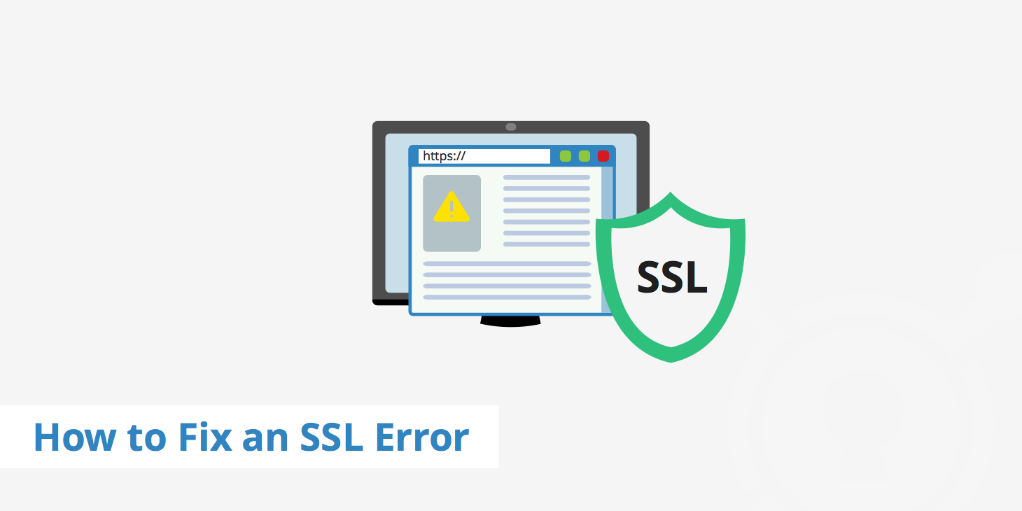 How to Fix an SSL Error