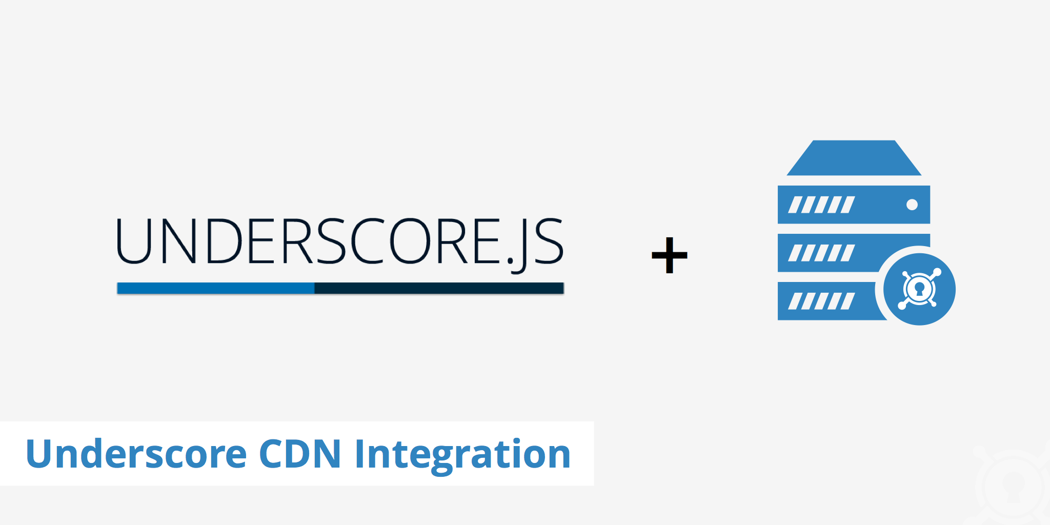 Using an Underscore CDN Combination