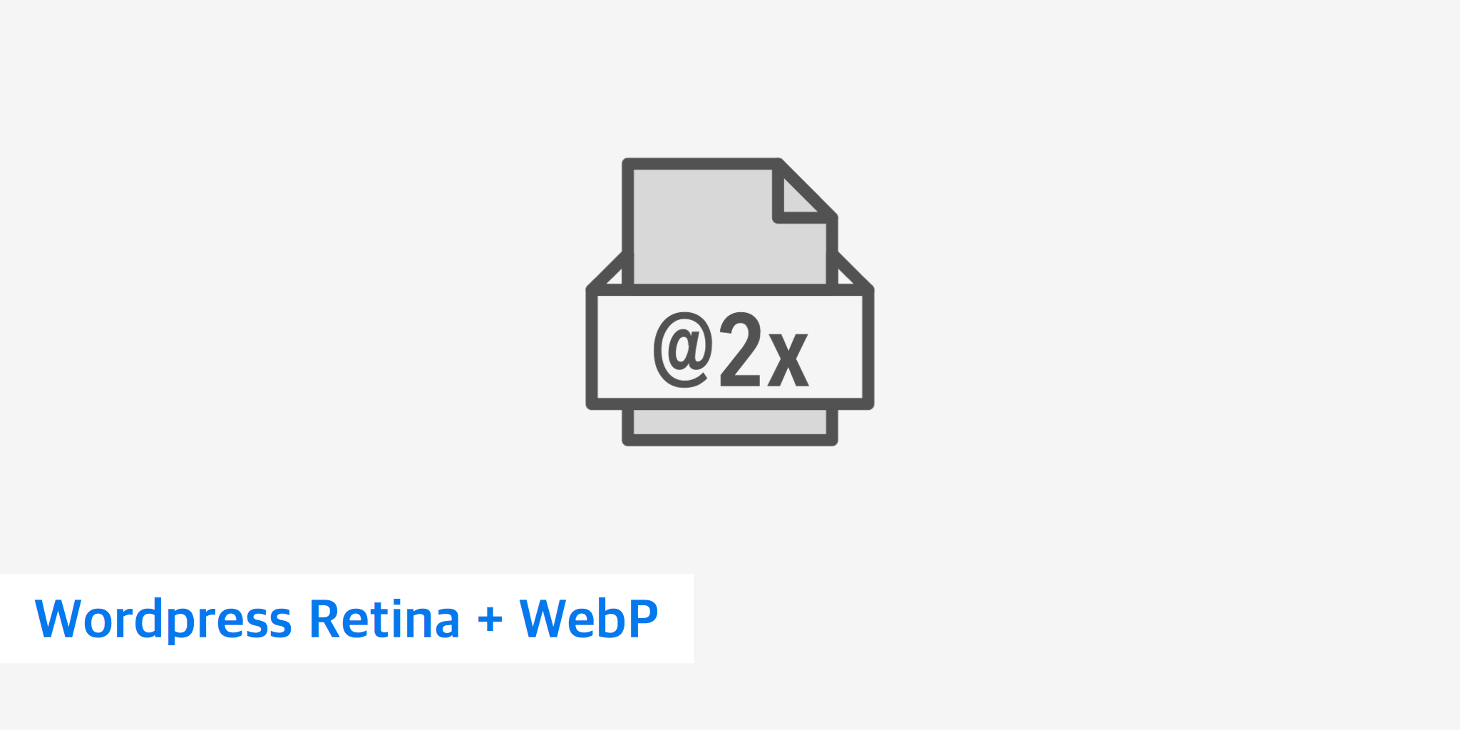 How to Use WordPress Retina and WebP Images